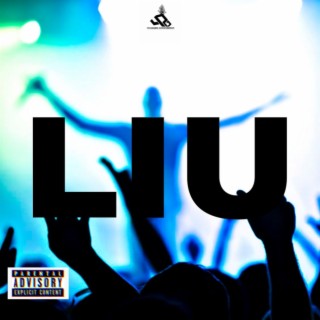 LIU lyrics | Boomplay Music