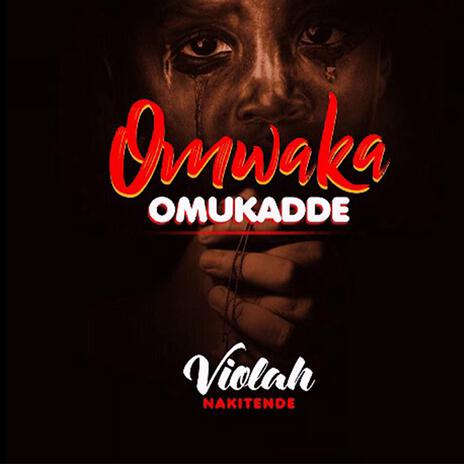 Omwaka Omukadde | Boomplay Music