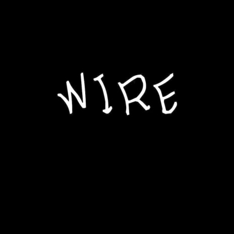 wire ft. Kris Hall | Boomplay Music