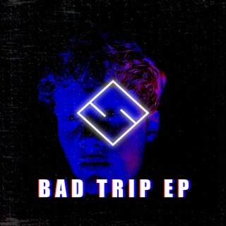 BAD TRIP EP