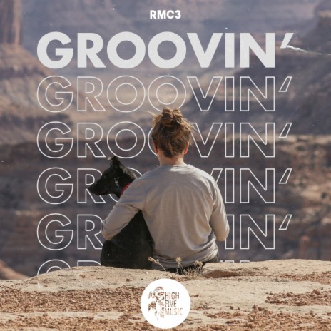 Groovin' | Boomplay Music