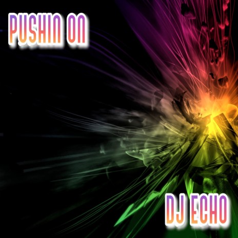 Pushin On | Boomplay Music