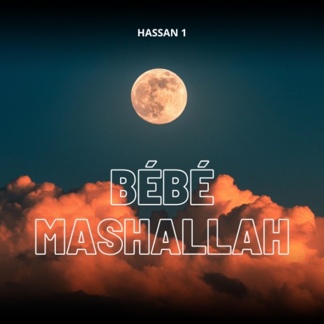 bebe mashallah | Boomplay Music