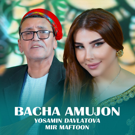 Bacha Amujon ft. Mir Maftoon | Boomplay Music