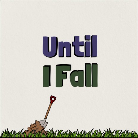Until I Fall