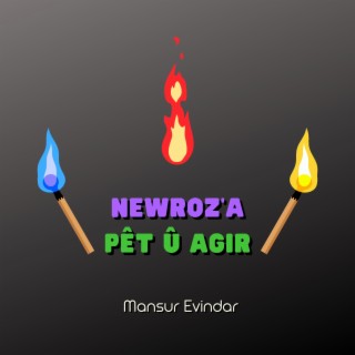 Newroz’a Pêt û Agir