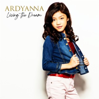 Ardyanna Living The Dream