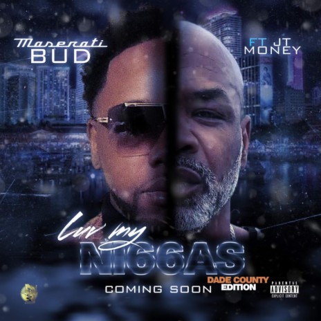 Luv my niggas dade county Edition ft. JT MONEY | Boomplay Music