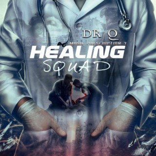 HEALING SQUAD