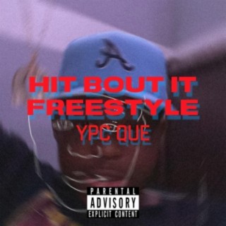 Hit Bout It Freestyle