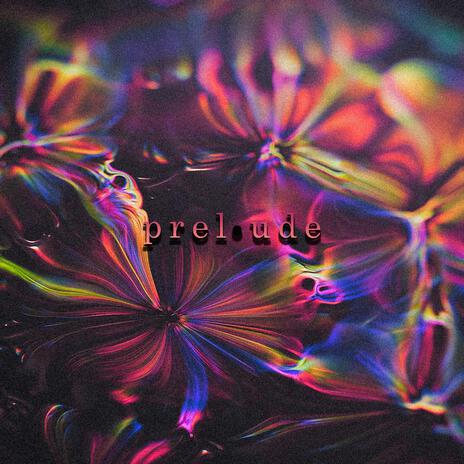 pre.lude | Boomplay Music