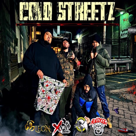 Cold Streetz ft. G Leon, R' Dynasty & El Bulldogg Duran | Boomplay Music