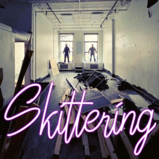 Skittering