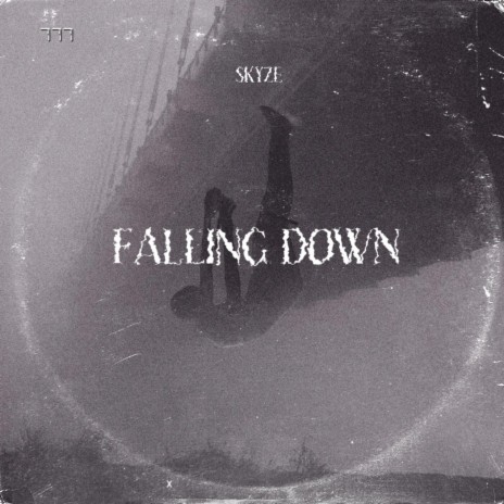 Falling Down | Boomplay Music