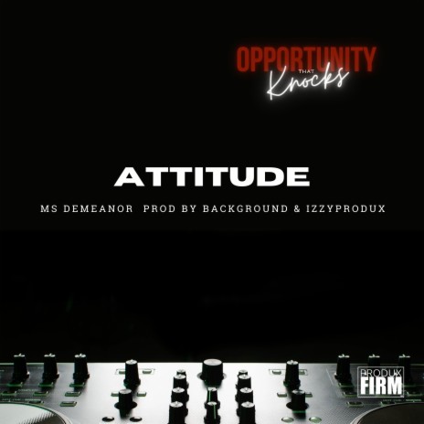 Attitude (Radio Edit) ft. Ms Demeanor | Boomplay Music