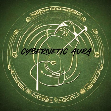 CYBERNETIC AURA | Boomplay Music