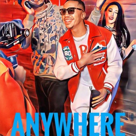 ANYWHERE ft. Kevin Lasean