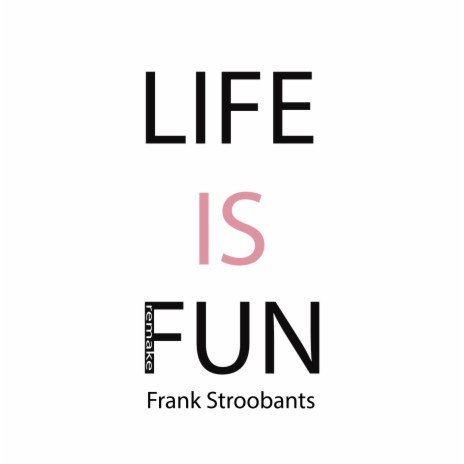 Life is Fun (remake) | Boomplay Music