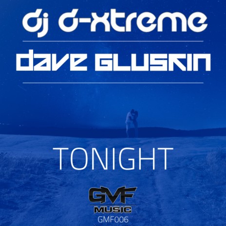 Tonight ft. DJ D-Xtreme | Boomplay Music