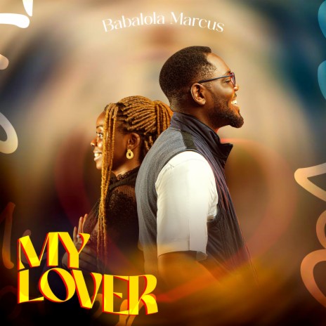 My Lover | Boomplay Music