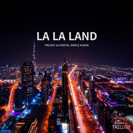 LA LA LAND | Boomplay Music