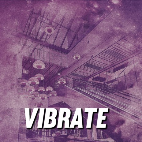 vibrate | Boomplay Music