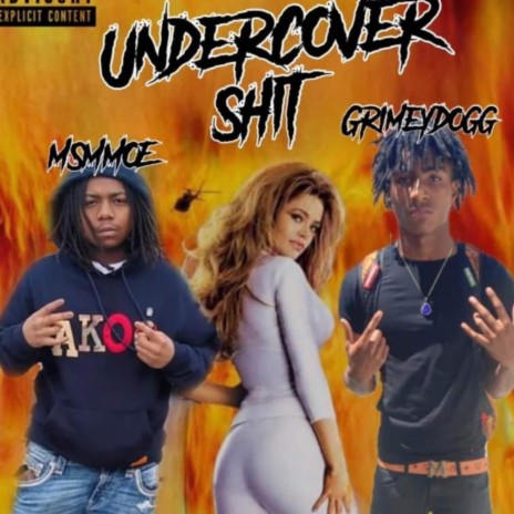 Undercover shit ft. Grimeydogg