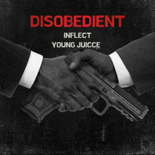 Disobedient ft. Young Juicce lyrics | Boomplay Music