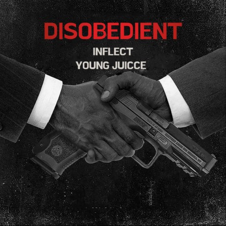 Disobedient ft. Young Juicce | Boomplay Music