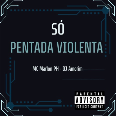 Só pentada violenta ft. MC Marlon PH