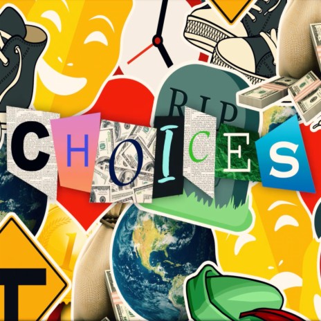 Choices | Boomplay Music