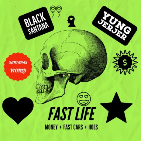 FAST LIFE ft. Black Santana | Boomplay Music