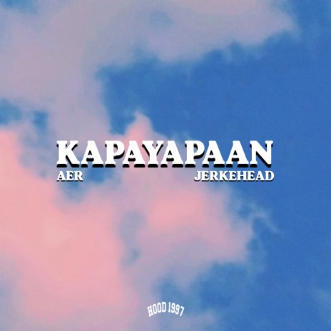 Kapayapaan ft. Jerkehead | Boomplay Music