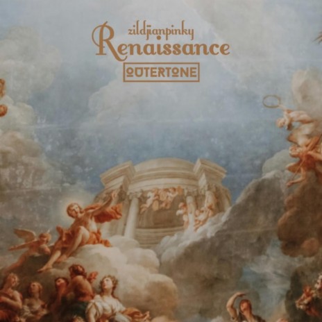 Renaissance ft. Outertone | Boomplay Music
