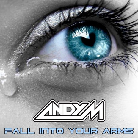 Fall Into Your Arms | Boomplay Music