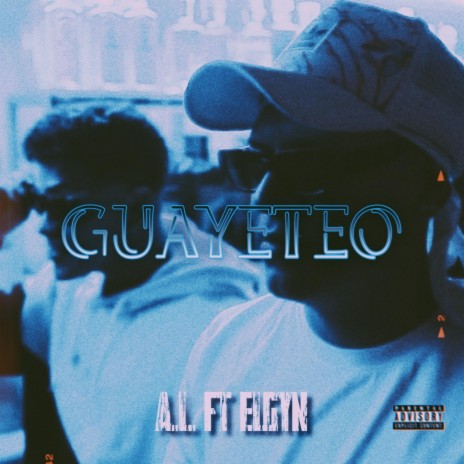 GUAYETEO ft. A.L | Boomplay Music