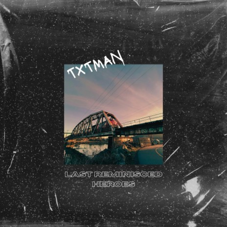 TXTMAN | Boomplay Music