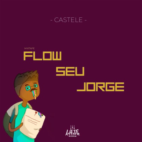 Flow Seu Jorge ft. Laje Records | Boomplay Music