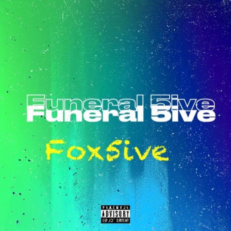 Funeral 5ive | Boomplay Music