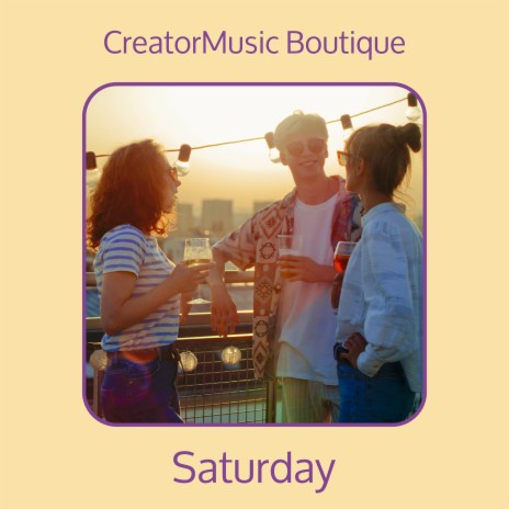 Saturday | Boomplay Music