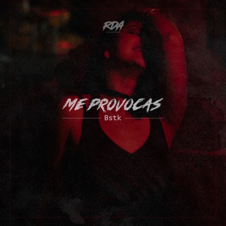 Me provocas | Boomplay Music