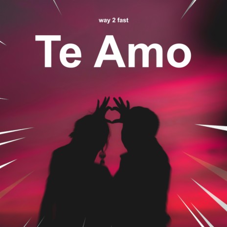 Te Amo (Sped Up) | Boomplay Music