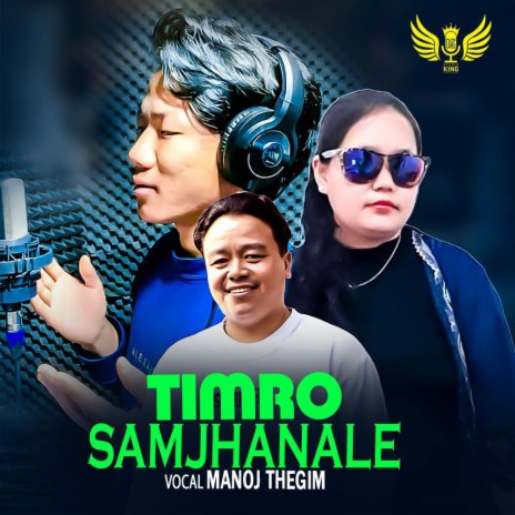 Timro Samjhanale ft. Manoj Thegim, Purnima Kerung Limbu & Manoj Sangson Rai | Boomplay Music