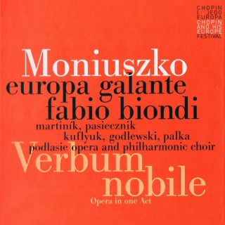 Stanisław Moniuszko: Verbum nobile - Opera in One Act