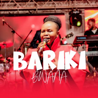 Bariki Bwana lyrics | Boomplay Music