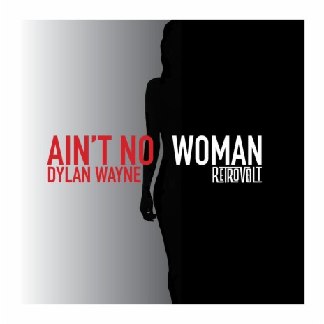 Ain't No Woman