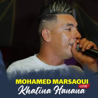 Khatina Hanana (live)