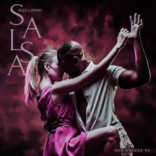 Salsa jazz latino des années 90: Frissons boléros, Jazz de danse d'été pour cocktail