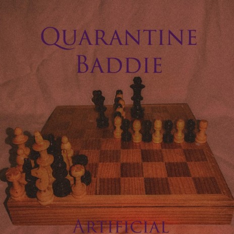 Quarantine Baddie | Boomplay Music
