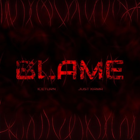 Blame ft. iceturn